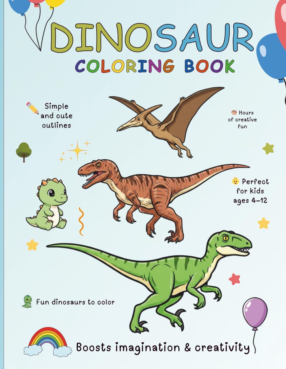 Dinosaur Coloring Book for Kids: Fun and Easy Coloring Pages for Ages 4–12