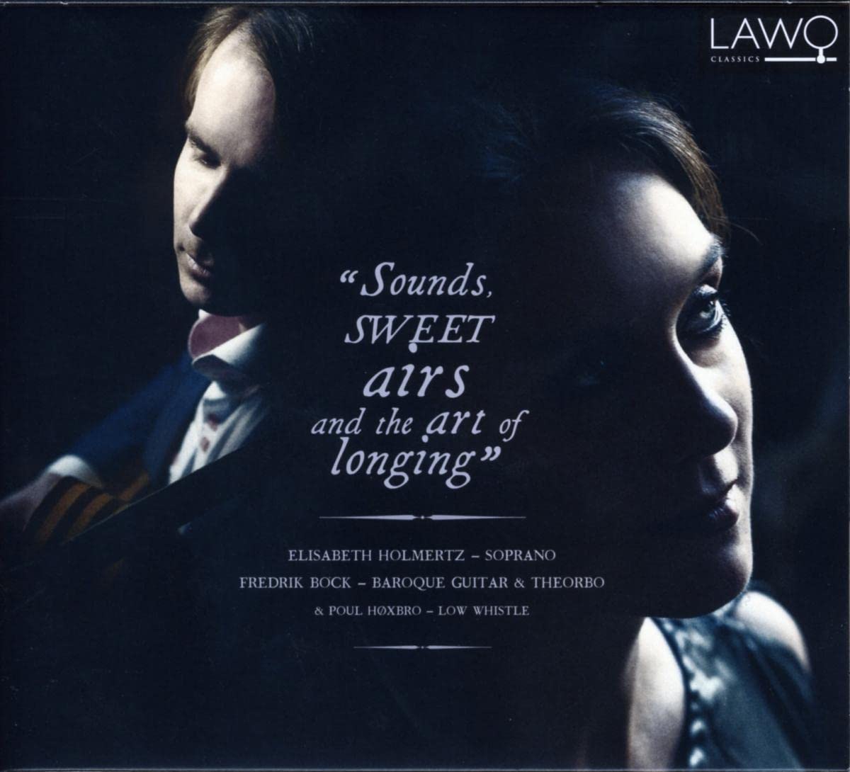 Sounds, Sweet Airs and the Art of Longing