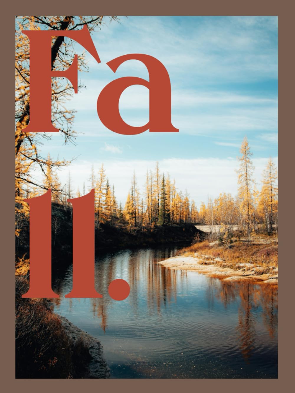 Fall.: Fall Season Picture Book For Coffee Table | Vibrant Autumn Photography      Hardcover – Large Print, July 30, 2024