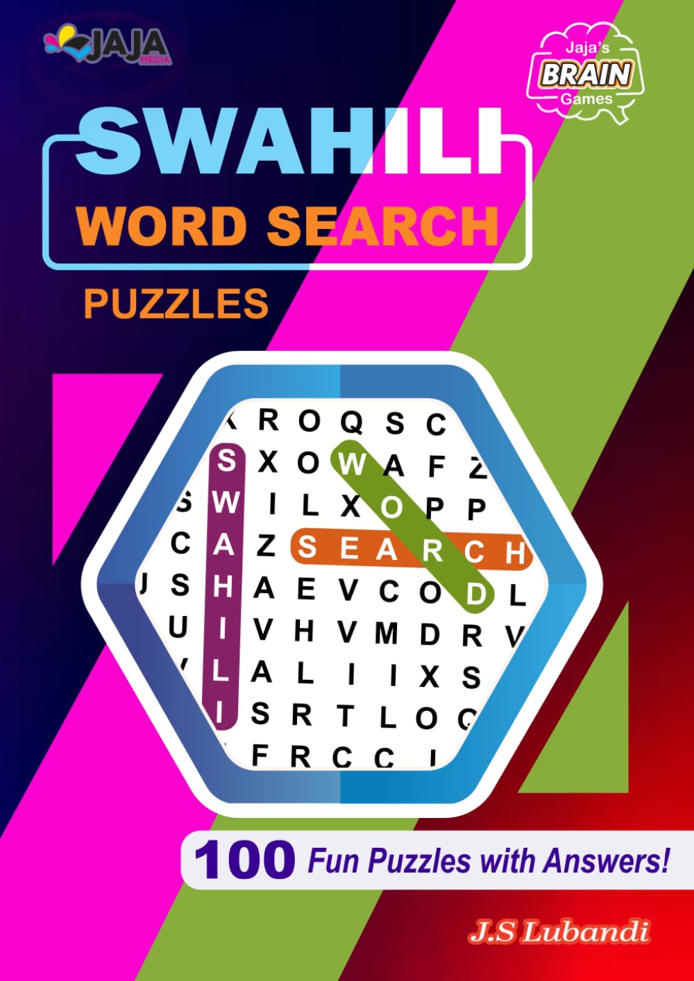 Swahili Word Search Puzzles: Vol.1 : 100 meticulously crafted Swahili language word search puzzles