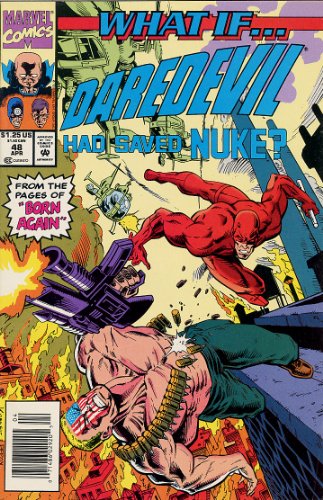 What If Daredevil #48 (Had Saved Nuke?, Vol. 2) Reader