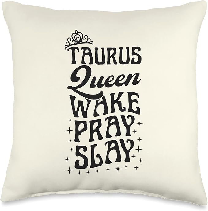 Taurus Symbol Astrology Horoscope Zodiac Sign Queen Wake Pray Slay Christian Taurus Sign Throw Pillow, 16x16, Multicolor
