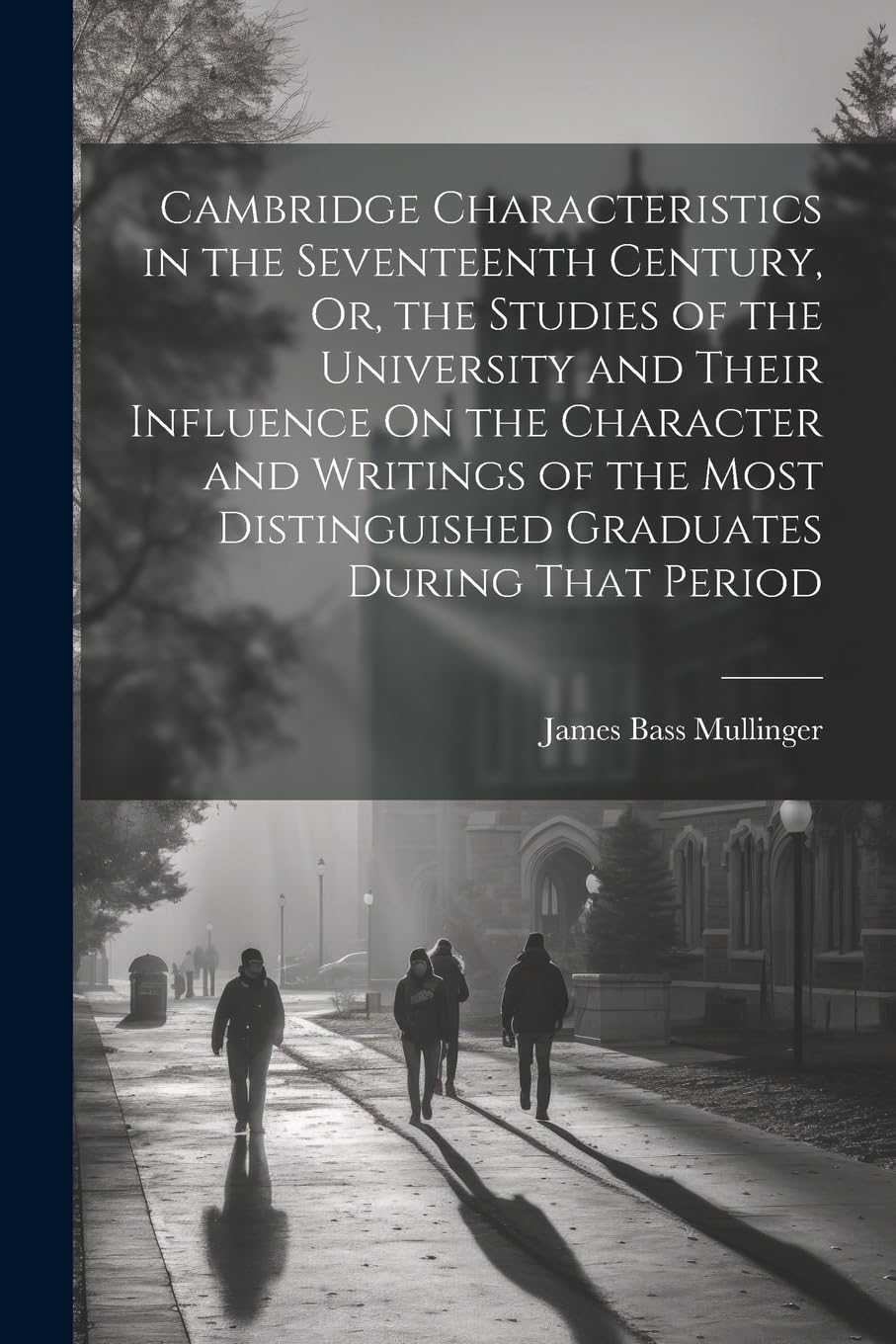 Cambridge Characteristics in the Seventeenth Centu