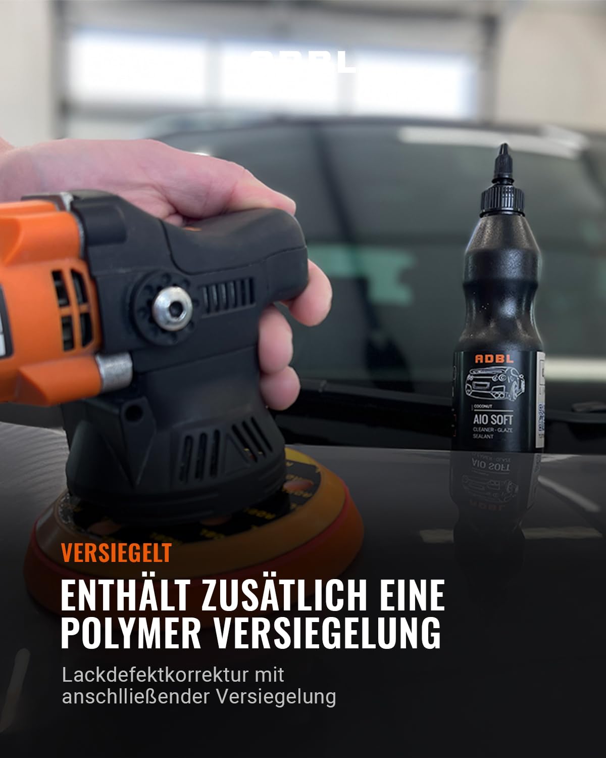ADBL AIO Soft (1L) - All-in-One Politur, Reiniger und Schutz für weiche Auto Lacke - Entfernt Oxidation, Kratzer und Hologramme - Perfekt für schnelle, einstufige Lackkorrektur inkl. Versiegelung