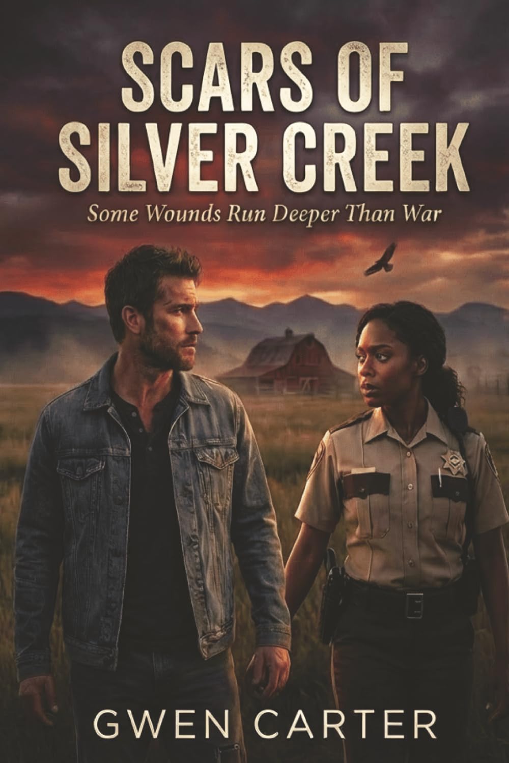Scars of Silver Creek: Some Wounds Run Deeper Than War