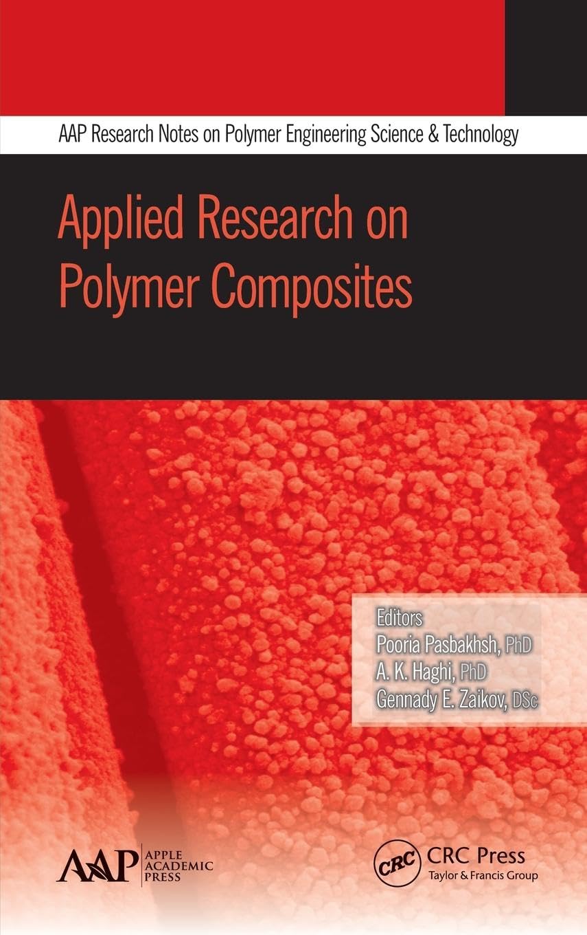 Buy Applied Research on Polymer Composites (Aap Notes on Polymer Engineering Science and Technology) — BookShops.in