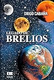  Legado de Brelios (Spanish Edition)