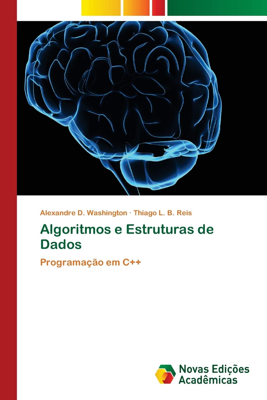 Algoritmos e Estruturas de Dados: Programação em C++
