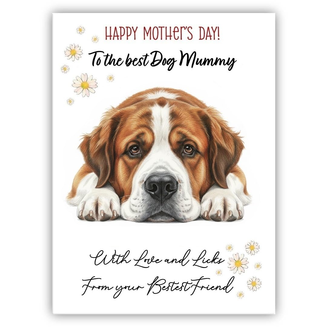 Mother’s Day Dog Card from the Dog – “Happy Mother’s Day” - Many Breeds Available - Pet Mothers Day Card - With Love and Licks (• St Bernard)