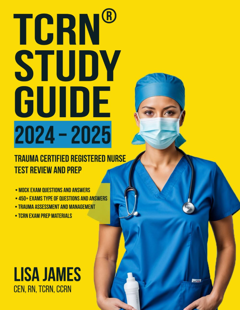 TRCN Study Guide 2024 – 2025: Trauma Certified Registered Nurse Test Review and Prep (Nurses Study Guide)