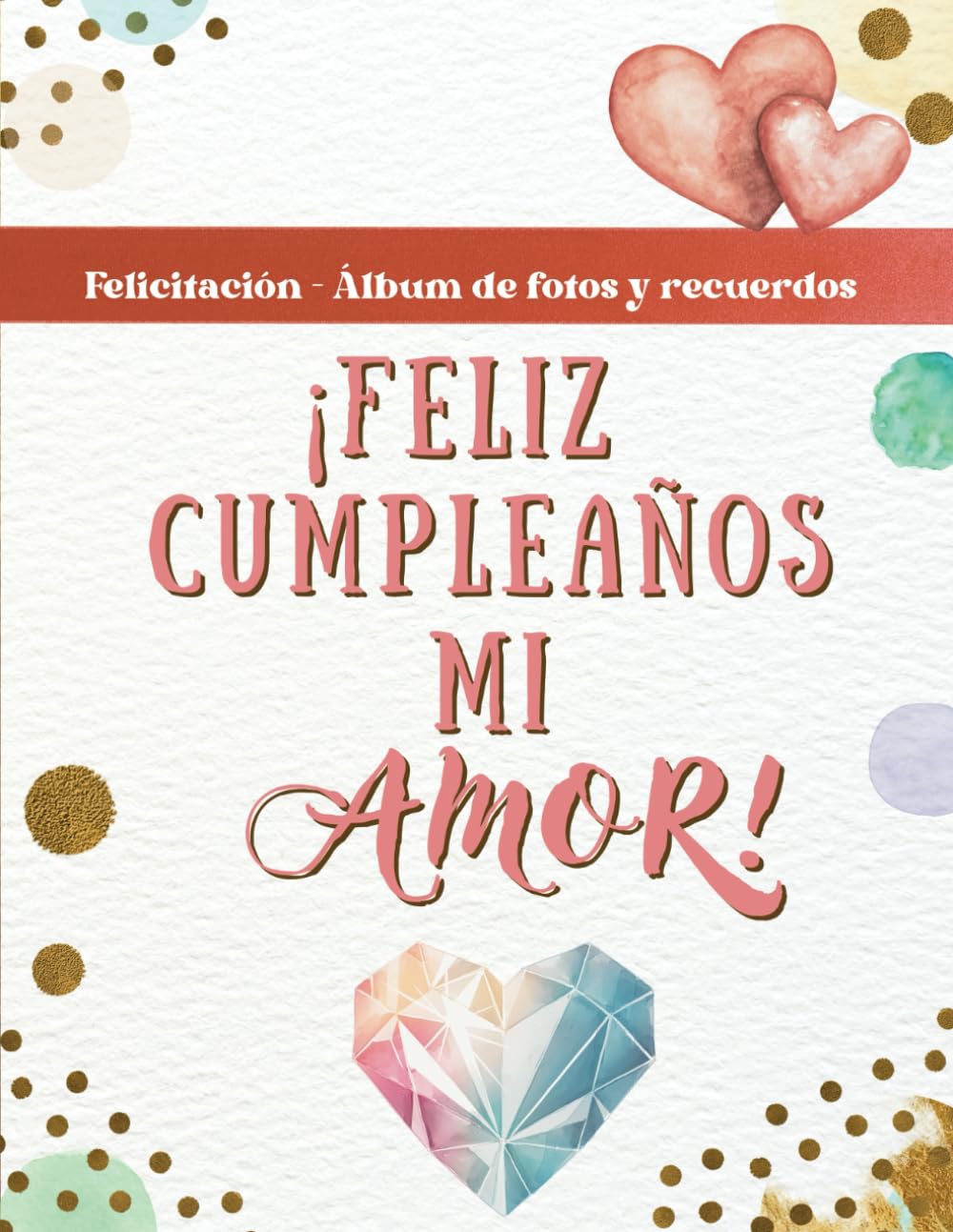Tarjetas De Feliz Cumpleaños Para Mi Amor: Demuestra Tu Amor Con, image size:1000x1293
