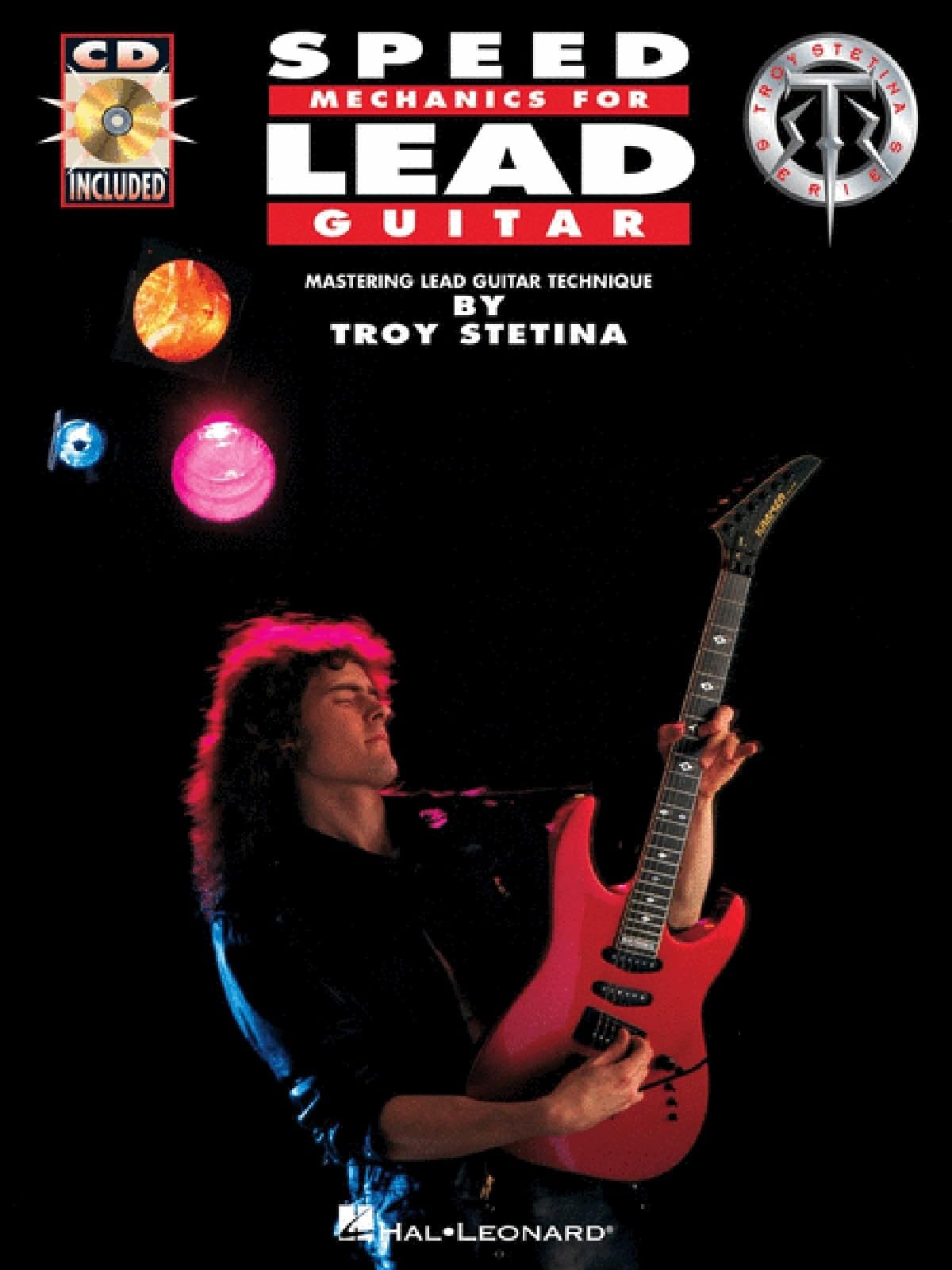 Speed Mechanics for Lead Guitar (Troy Stetina) (Includes Online Access Code)