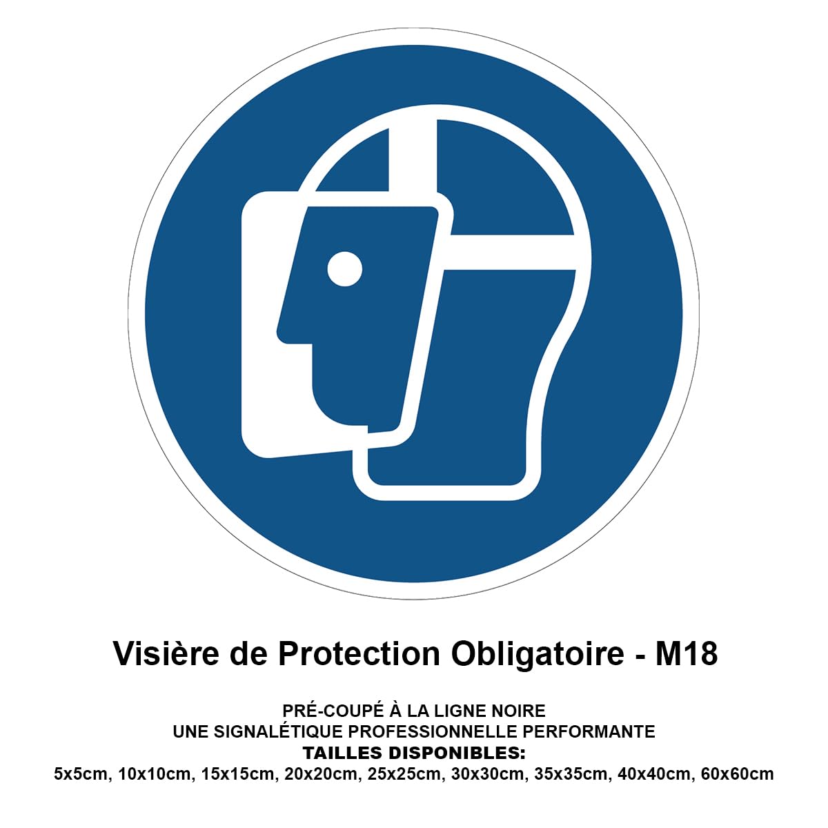 Obligación de Adhesivo Obligatorio NF ISO7010 - Adhesivo Adhesivo de Señalización Laminado Ronda Resistente al Agua y a Los Rayos UV - Visera Protectora Obligatoria - Diámetro 60 cm