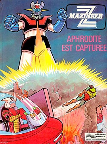 Aphrodite est capturée - Goldorak