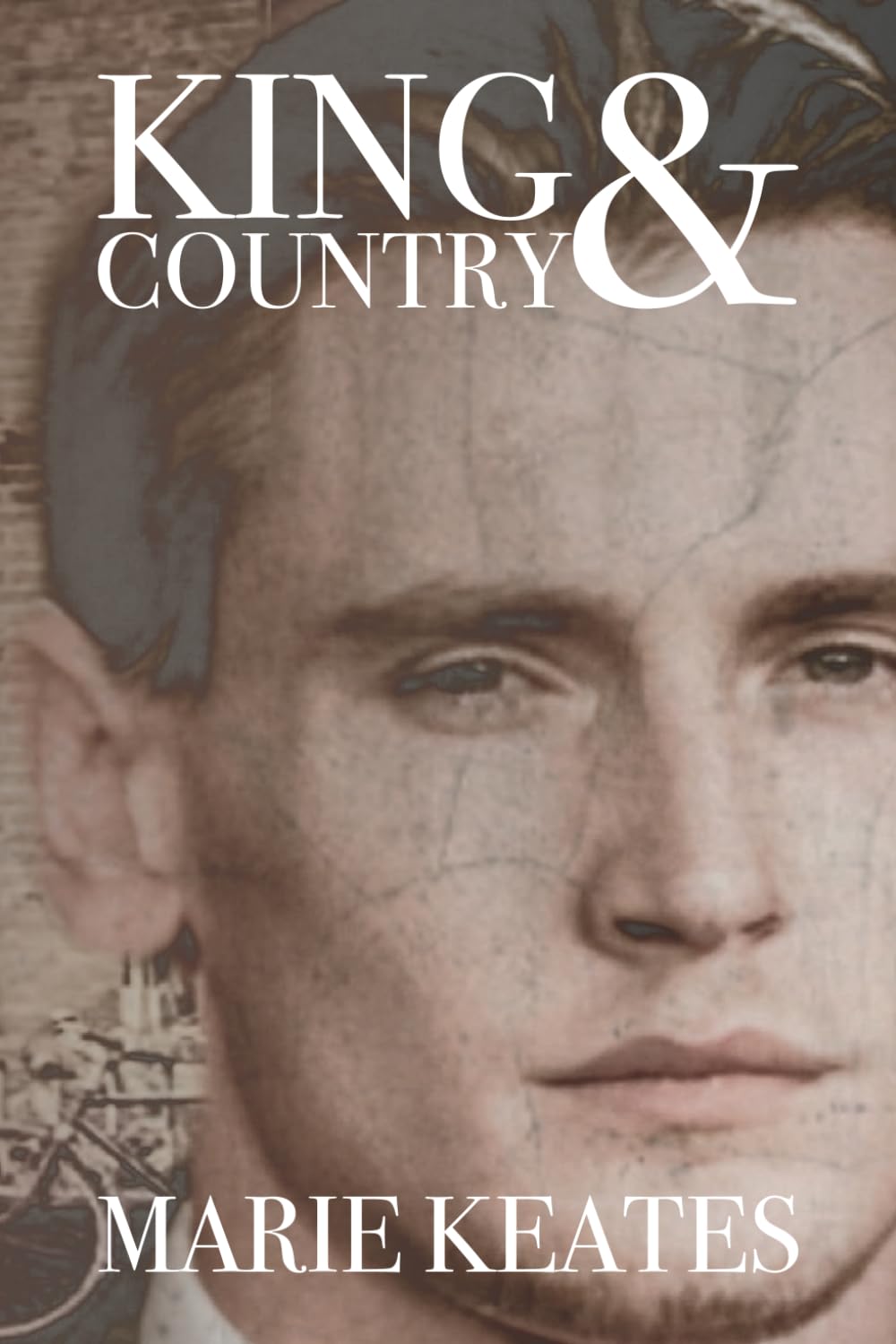 King & Country (Wartime Saga)
