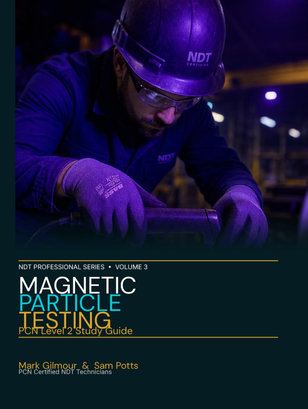 Magnetic Particle Testing PCN Level 2 Study Guide (NDT Methods and Practices)