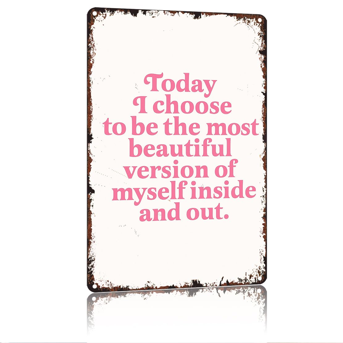 peiyeety Today I Choose To Be The Most Beautiful Version Of Myself Inside AndFunny 8x12 Inch Aluminum Vintage Metal Tin Signs-For Living Room Kitchen Bedroom Patio Porch Men'S Nest Wall Decor