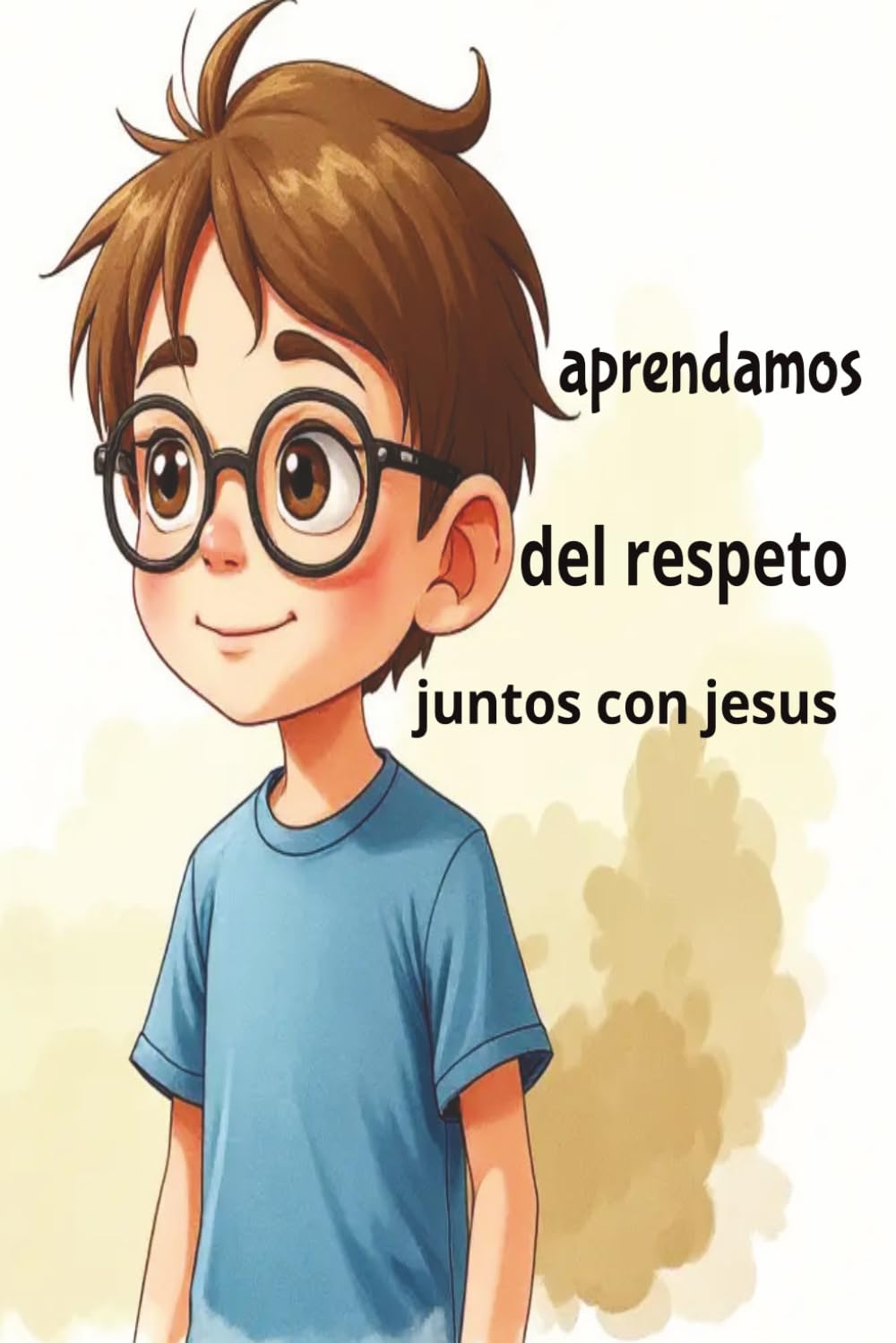 APRENDAMOS DEL RESPETO JUNTOS CON JESUS