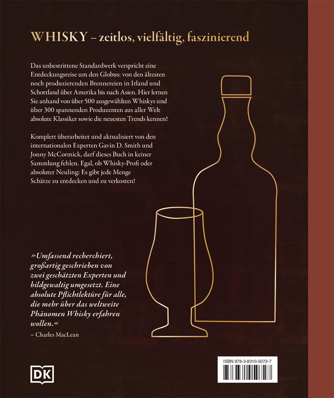 Das große Whiskybuch: Destillerien der Welt und ihre Whiskys. Mit Verkostungsnotizen zu über 500 Whisky-Sorten. Aktualisierte & erweiterte Neuausgabe