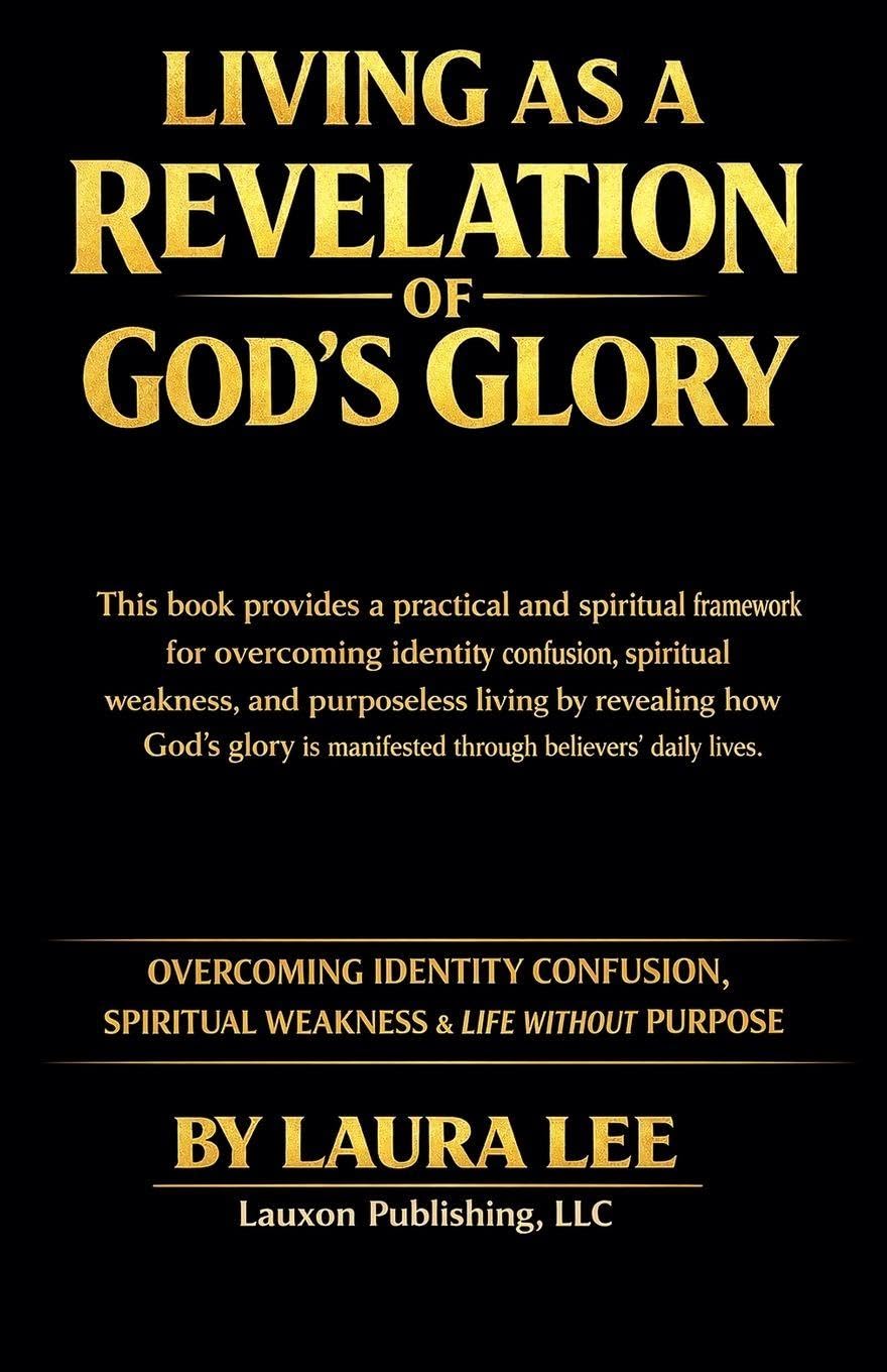 Living as a Revelation of God's Glory