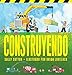 Construyendo (Construction Crew) (Spanish Edition)