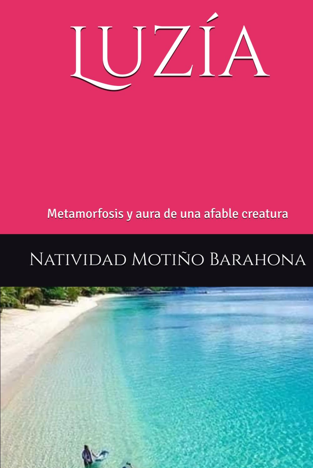 Luzía: Metamorfosis y aura de una afable creatura