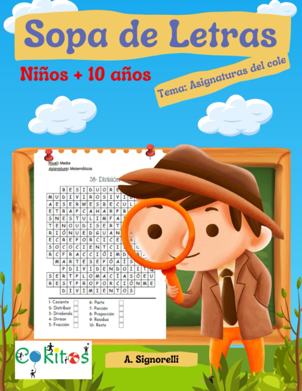 SOPA DE LETRAS AVANZADA PARA NIÑOS + 10 años: Innovador Juego de Palabras para que los Niños se Diviertan Mientras Desarrollan Habilidades, Potencian ... del Aula. Contenido con Asignaturas del Cole.