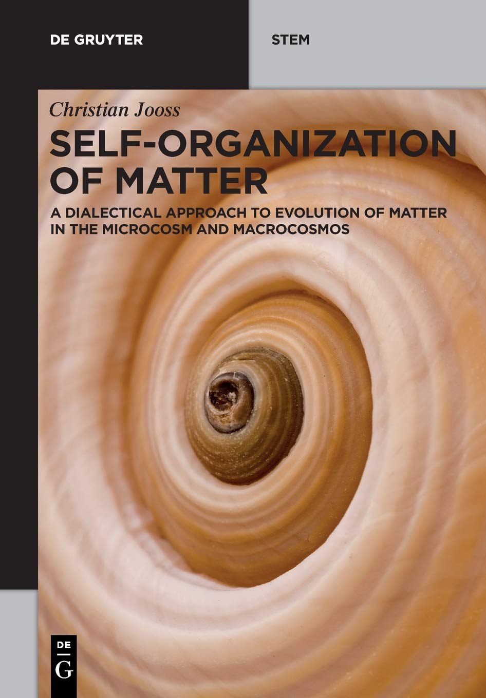 Self-Organization of Matter: A Dialectical Approach to Evolution of Matter in the Microcosm and Macrocosmos