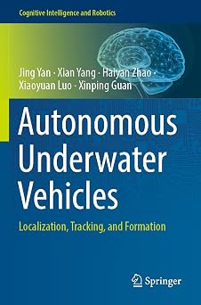 Autonomous Underwater Vehicles: Localization, Tracking, and Formation 1st ed. 2021 Edition-Wow! eBook