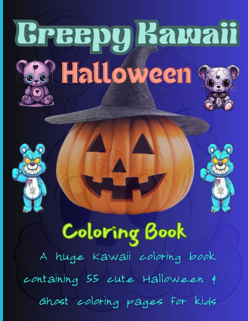 Creepy Kawaii Halloween Coloring Book: Cute and Easy Kawaii Coloring, Halloween, 54 up creepy kawaii coloring pages, cute and creepy horror coloring book