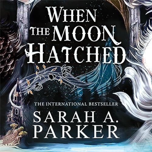When the Moon Hatched The Moonfall Series, Book 1 (Audible Audio Edition) Sarah A