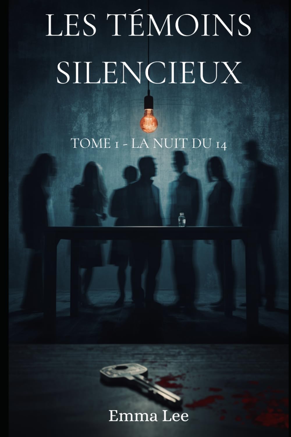 Les Témoins Silencieux: Tome 1 - La Nuit du 14