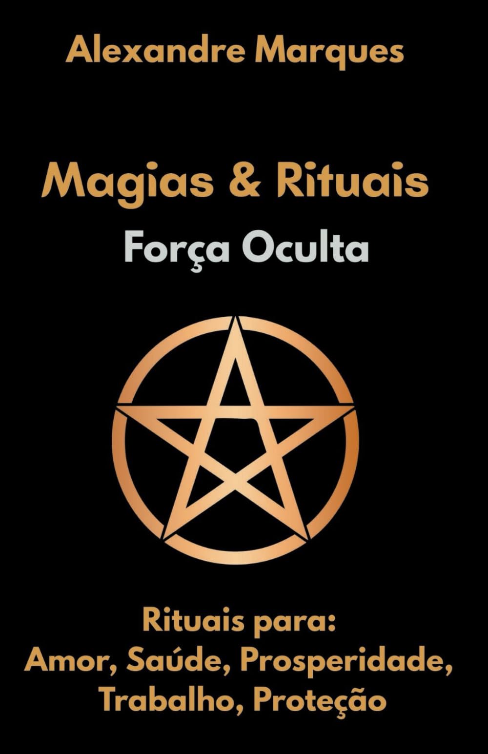 Magias & Rituais: Força Oculta