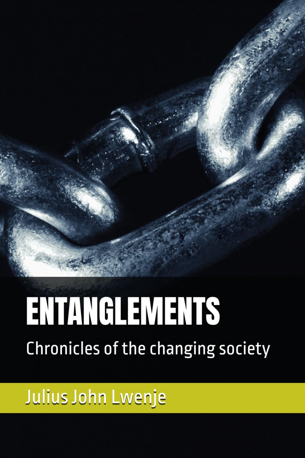 ENTANGLEMENTS: Chronicles of the changing society