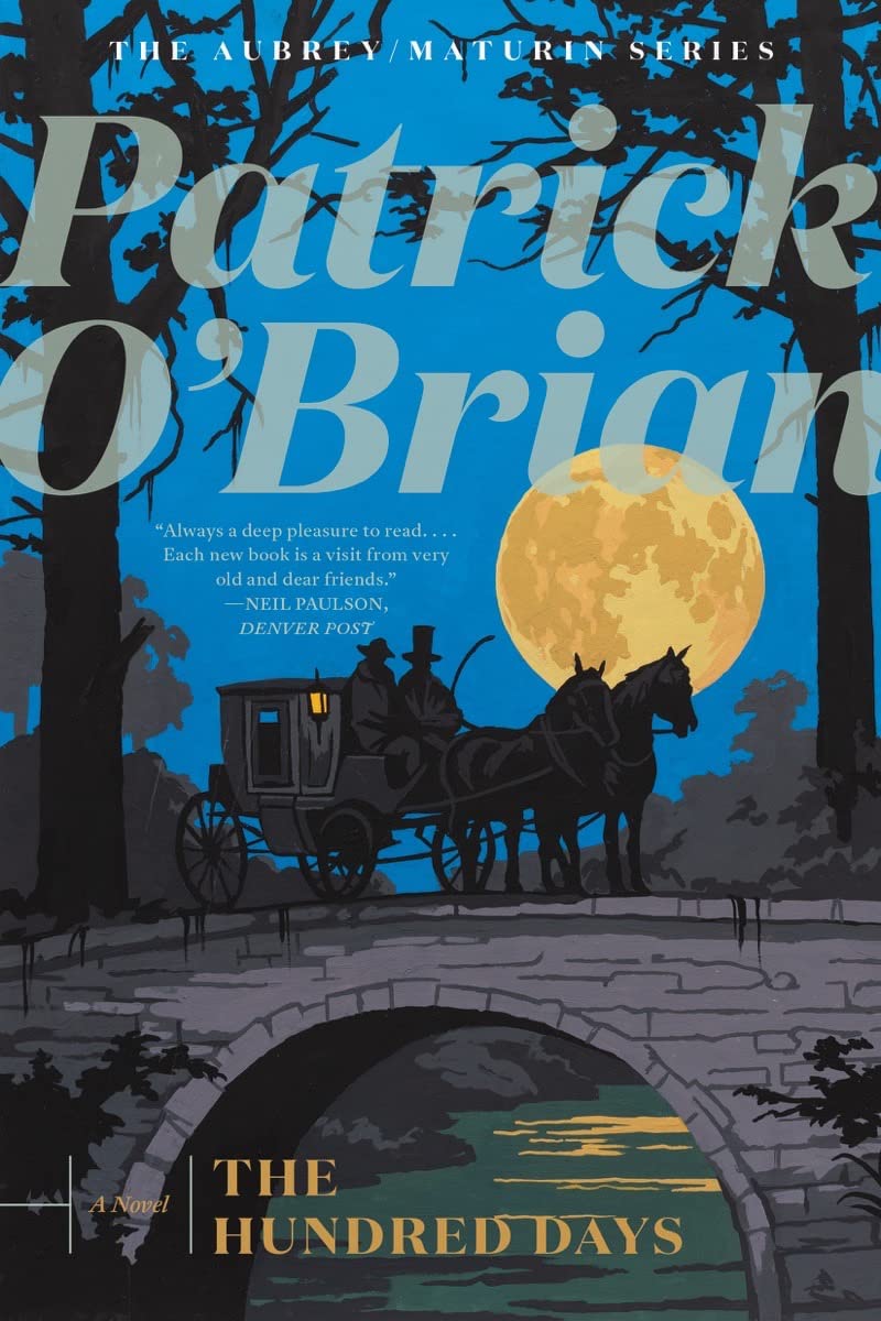 The Hundred Days (Aubrey/Maturin Novels, 19)