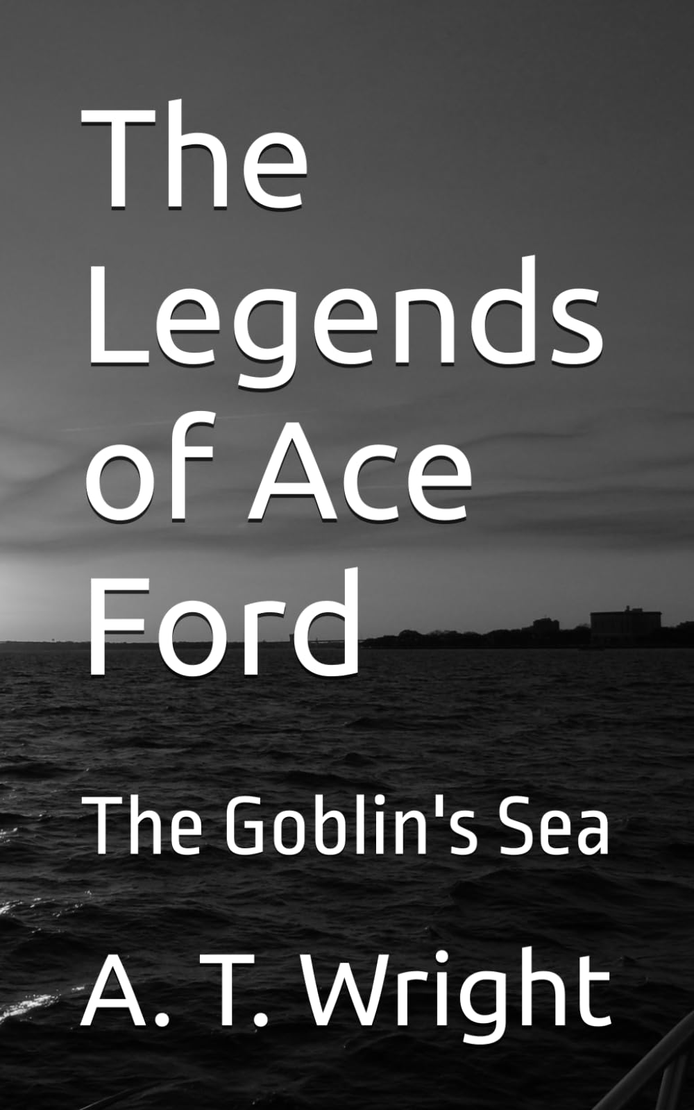 The Legends of Ace Ford: The Goblin's Sea