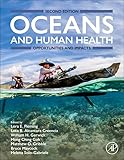 Oceans and Human Health: Opportunities and Impacts