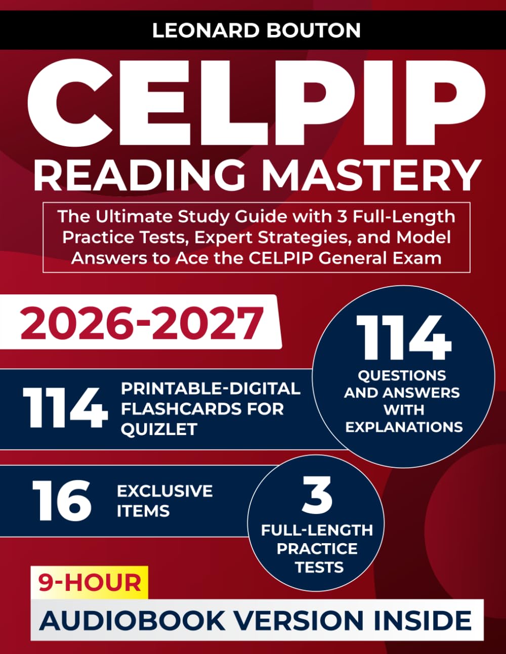 CELPIP Reading Mastery: The Ultimate Study Guide with 3 Full-Length Practice Tests, Expert Strategies, and Model Answers to Ace the CELPIP General Exam