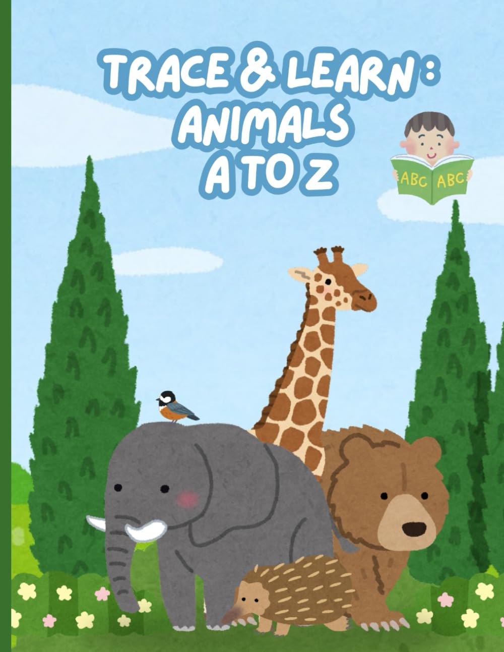 ABC Animals Tracing Workbook for Kids: Learn to Write Letters with Cute Animals for Toddlers, Preschool & Kindergarten