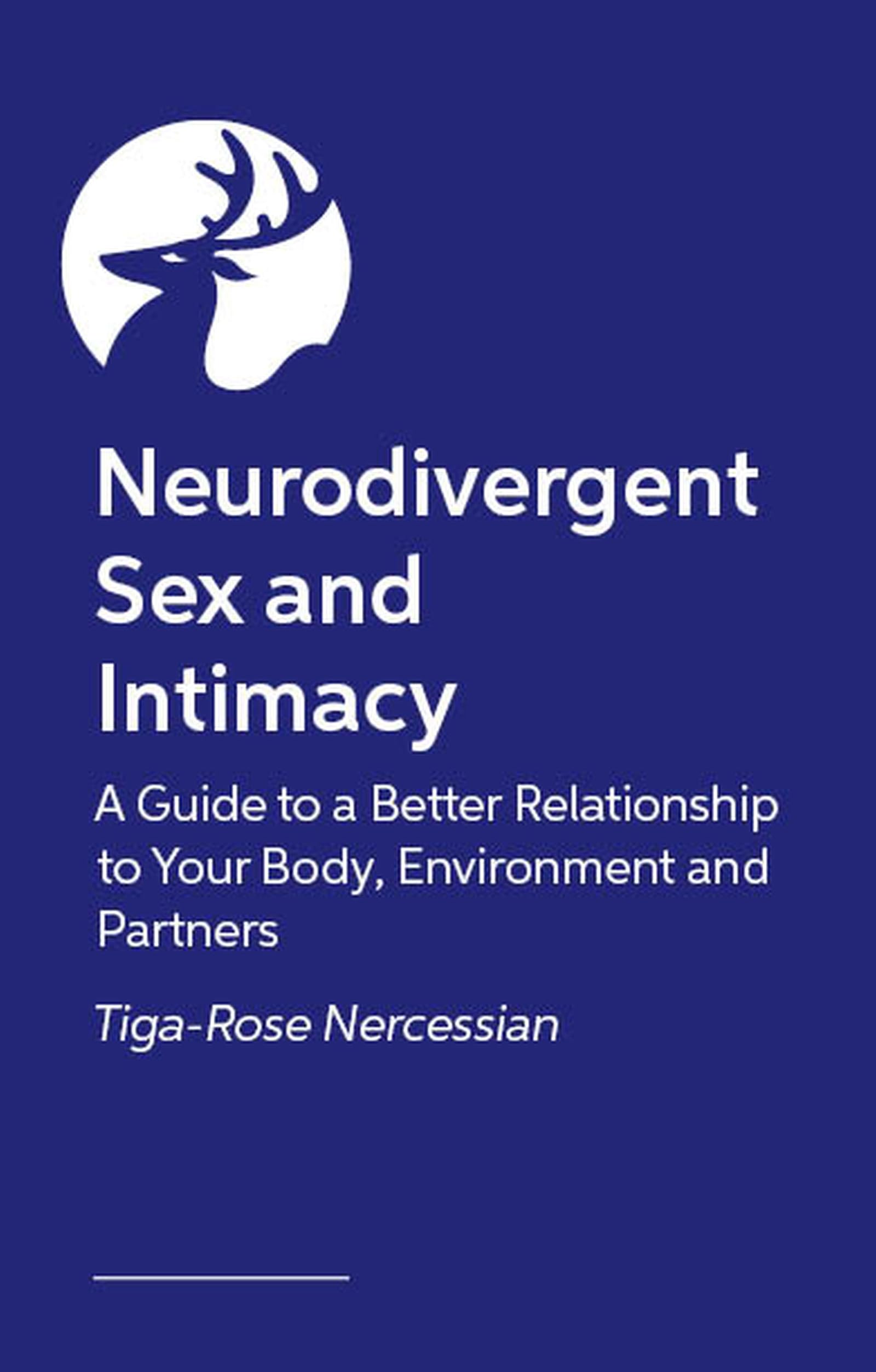 The Neurodivergent and LGBTQ+ Sex Playbook: Discovering Sex That Works for You