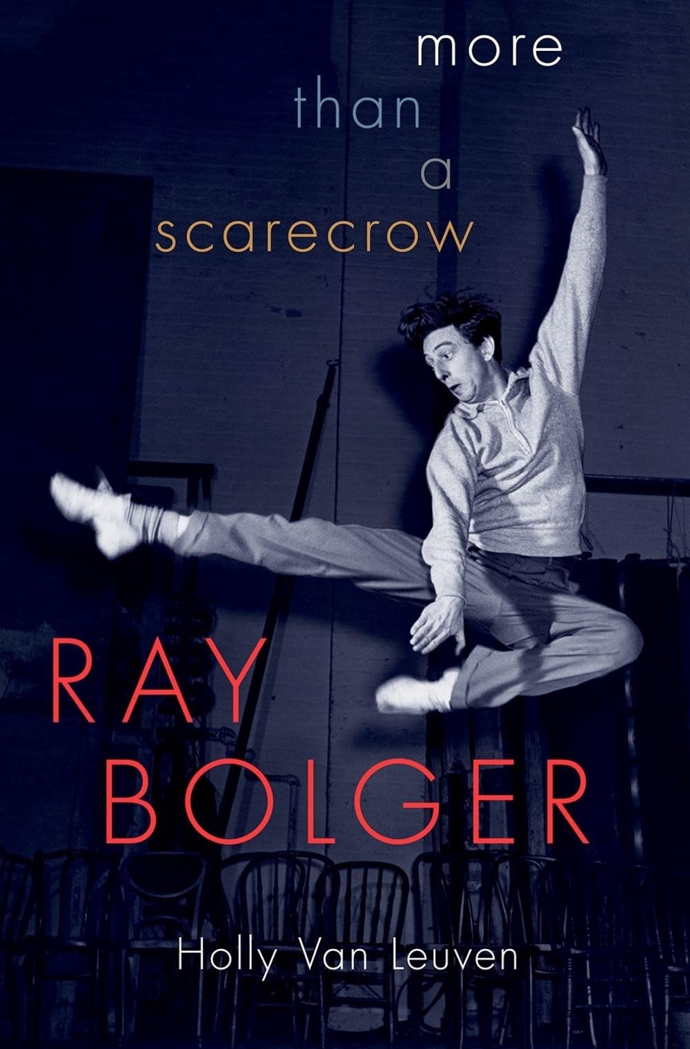 Ray Bolger by Holly Van Leuven - 9780190639044