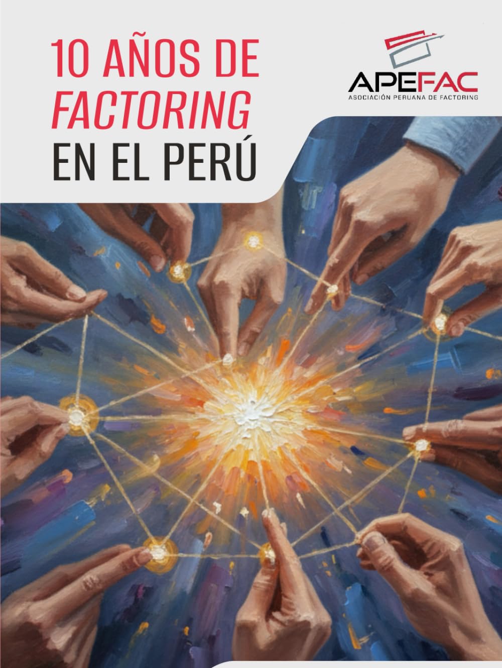 10 AÑOS DE FACTORING EN EL PERÚ
