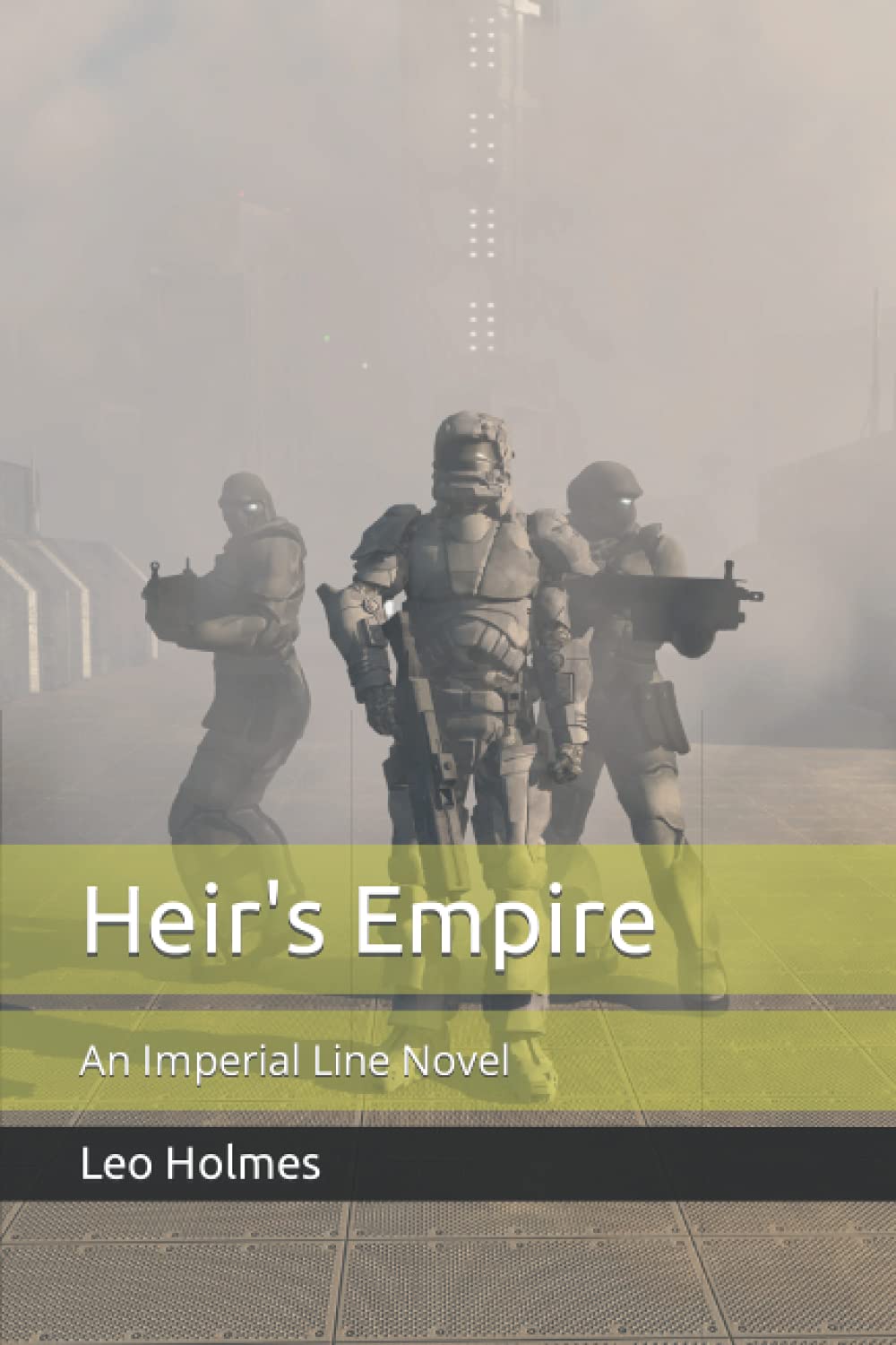 Heir's Empire: An Imperial Line Novel: 3