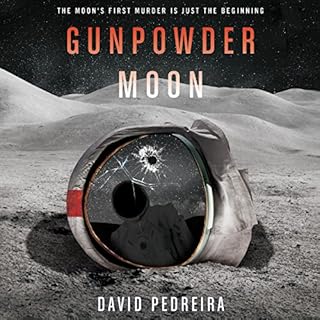 Gunpowder Moon Audiobook By David Pedreira cover art