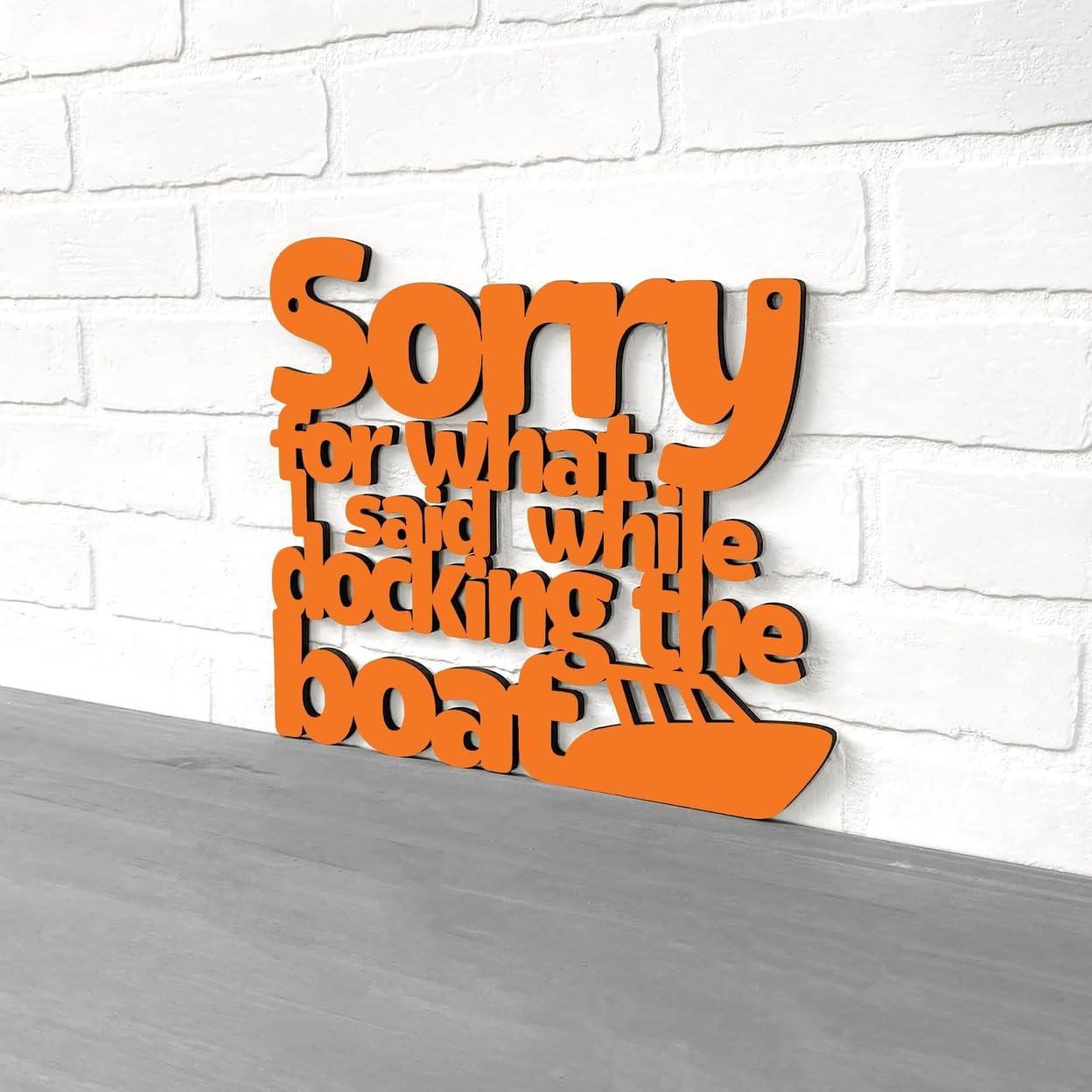 Spunky FluffSorry For What I Said While Docking The Boat Wooden Decorative Letters