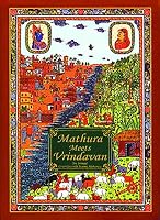 Mathura meets Vrindavan: from the lectures of Srimad Gour Govinda Swami Maharaj B007HG9WKO Book Cover
