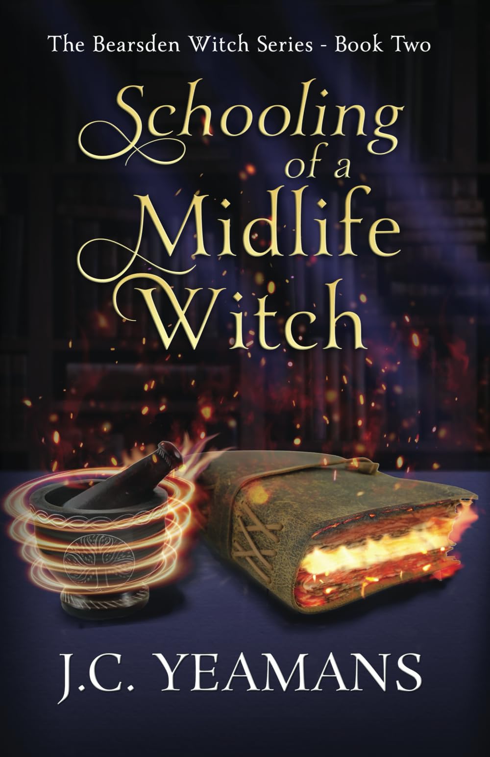 Schooling of a Midlife Witch: A Paranormal Women's Fiction Urban Fantasy: ONE (The Bearsden Witch Series)