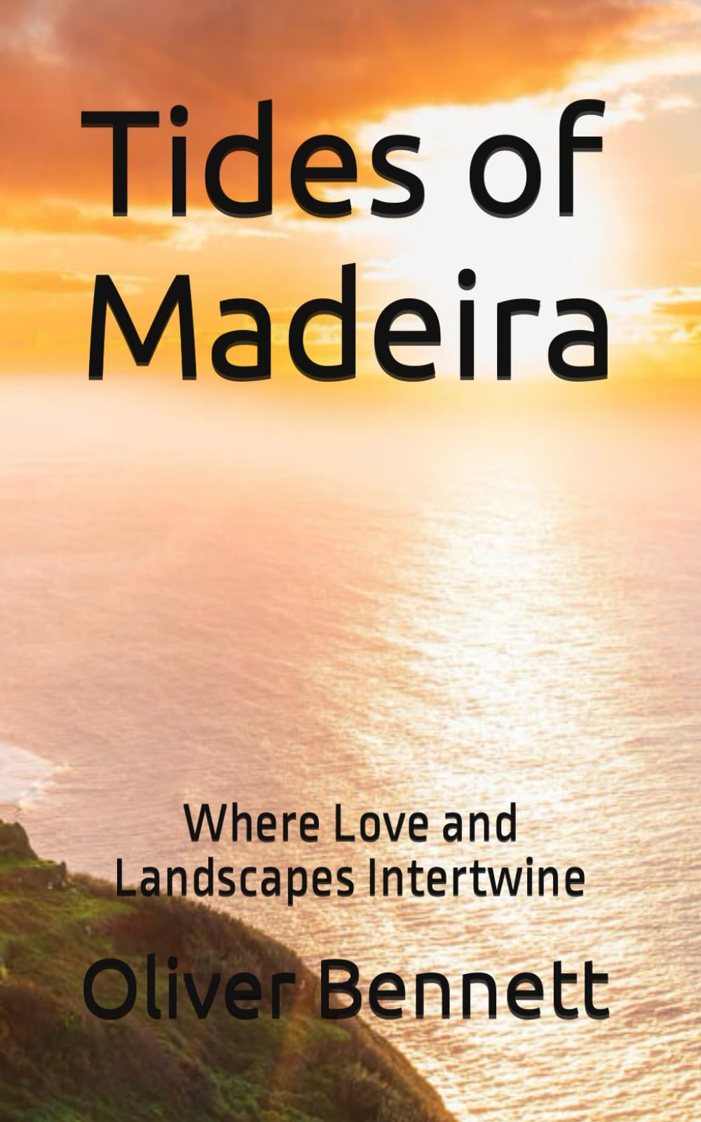 Tides of Madeira: Where Love and Landscapes Intertwine