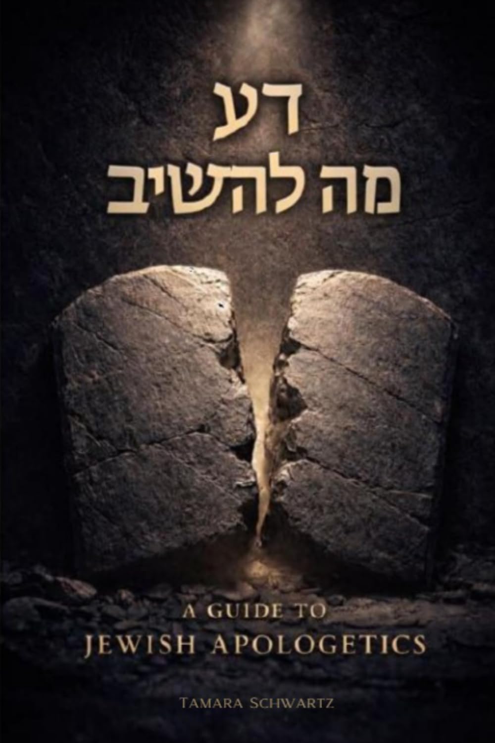Da Ma Lehashiv: A Field Guide to Tanach-Based Jewish Responses to Christian Apologetics