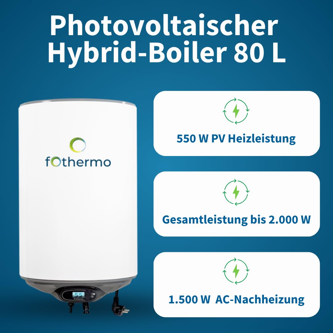 Fothermo® 80 L Photovoltaischer Hybrid-Warmwasserspeicher | PV-Boiler mit MPP-Tracker | 550 W Solar + 1.500 W 230 V Nachheizung | MC4 | 65 °C